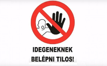 Idegeneknek tilos a bemenet!