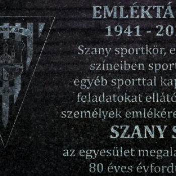Emléktábla elhelyezése és leleplezése a Szany SE megalakulásának 80 éves évfordulóján.