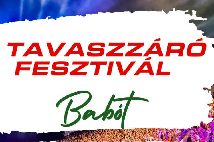 Tavaszzáró fesztivál Babóton
